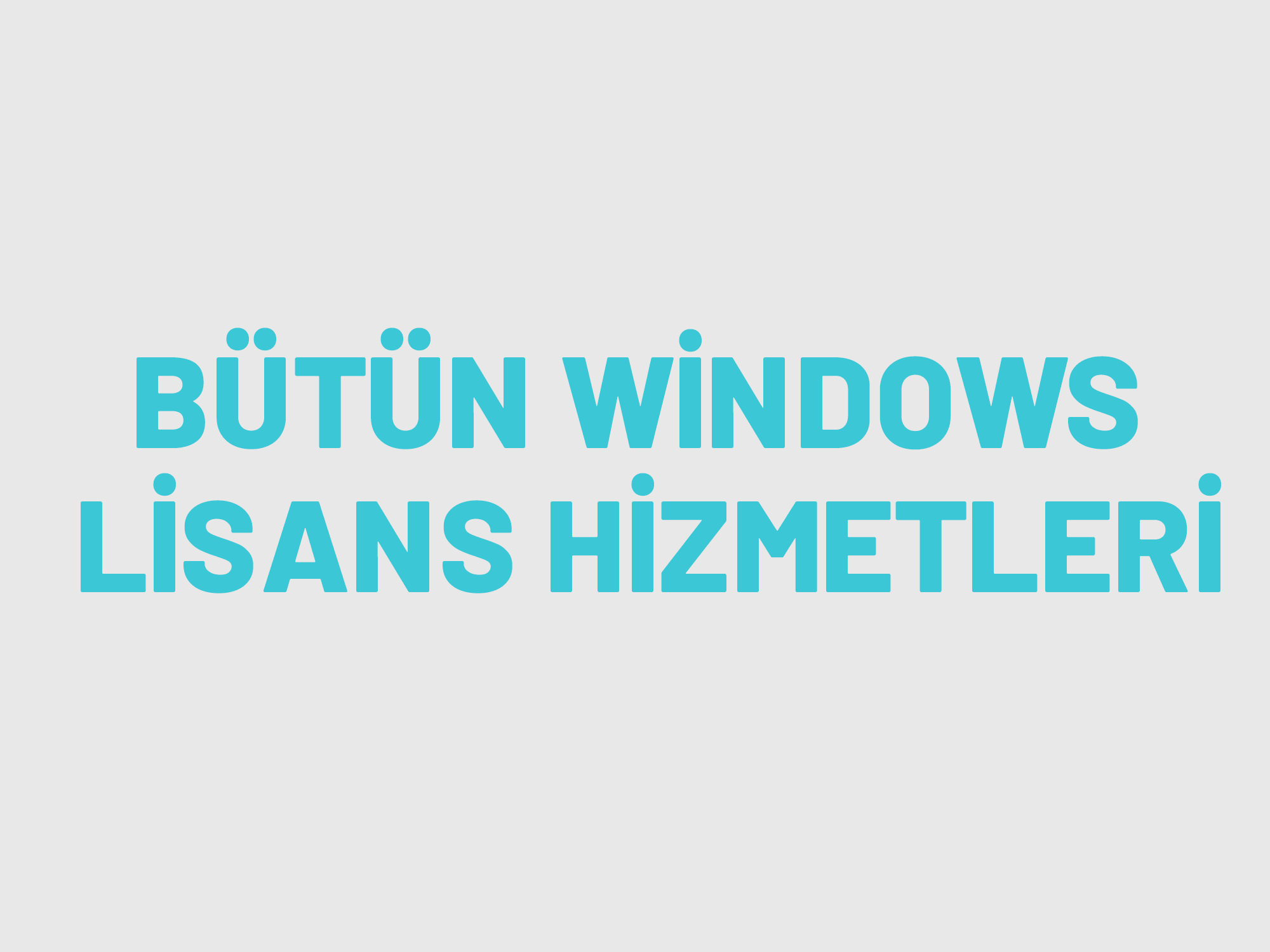 Bütün Windows Lisans Hizmetleri